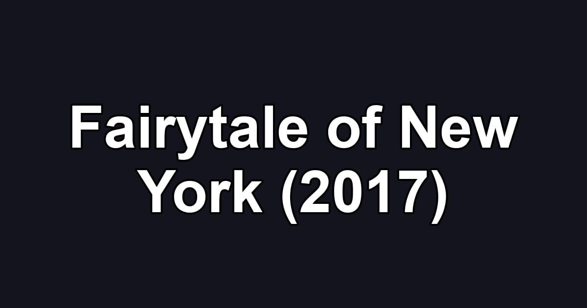 Fairytale of New York (2017)