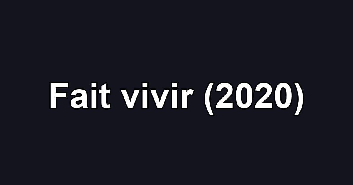 Fait vivir (2020)