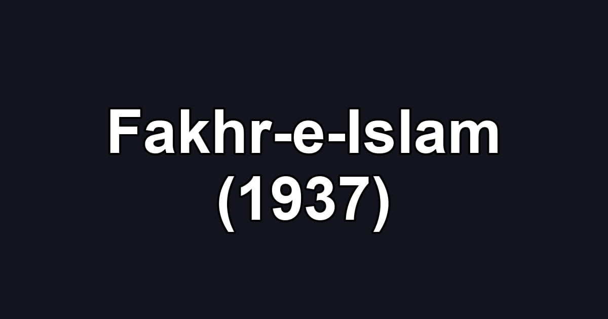 Fakhr-e-Islam (1937)