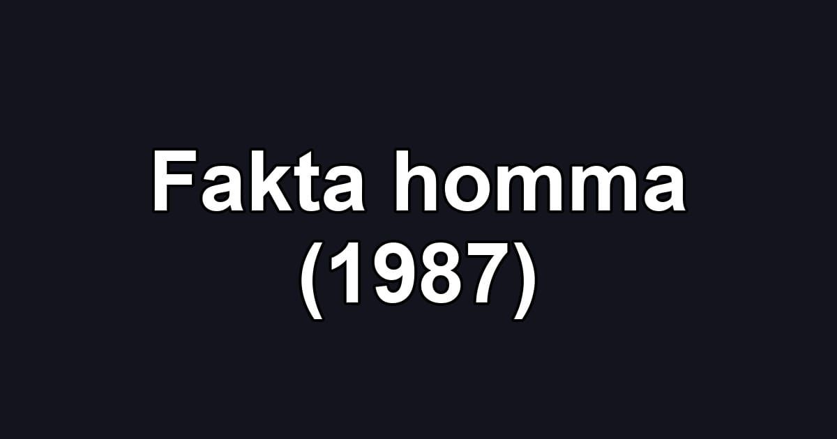Fakta homma (1987)