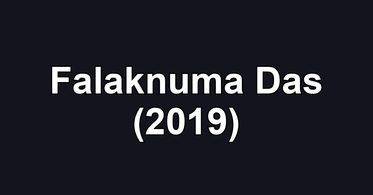 Falaknuma Das (2019)
