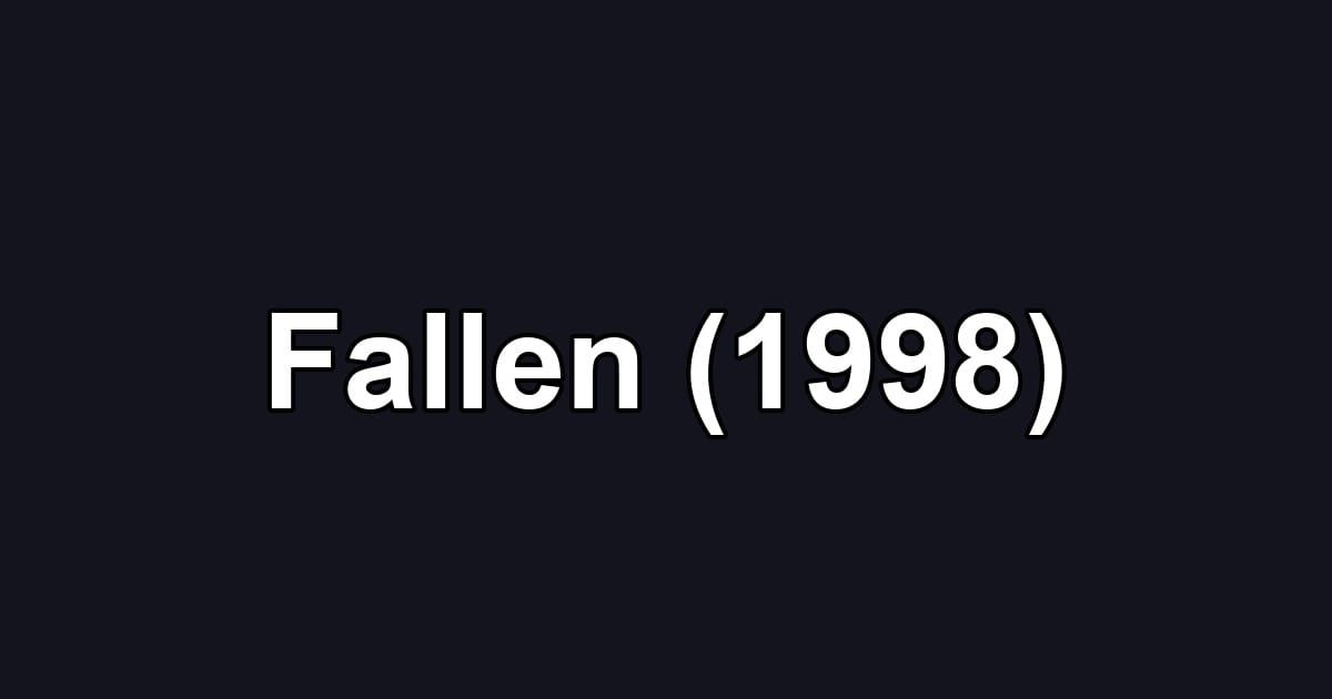 Fallen (1998)