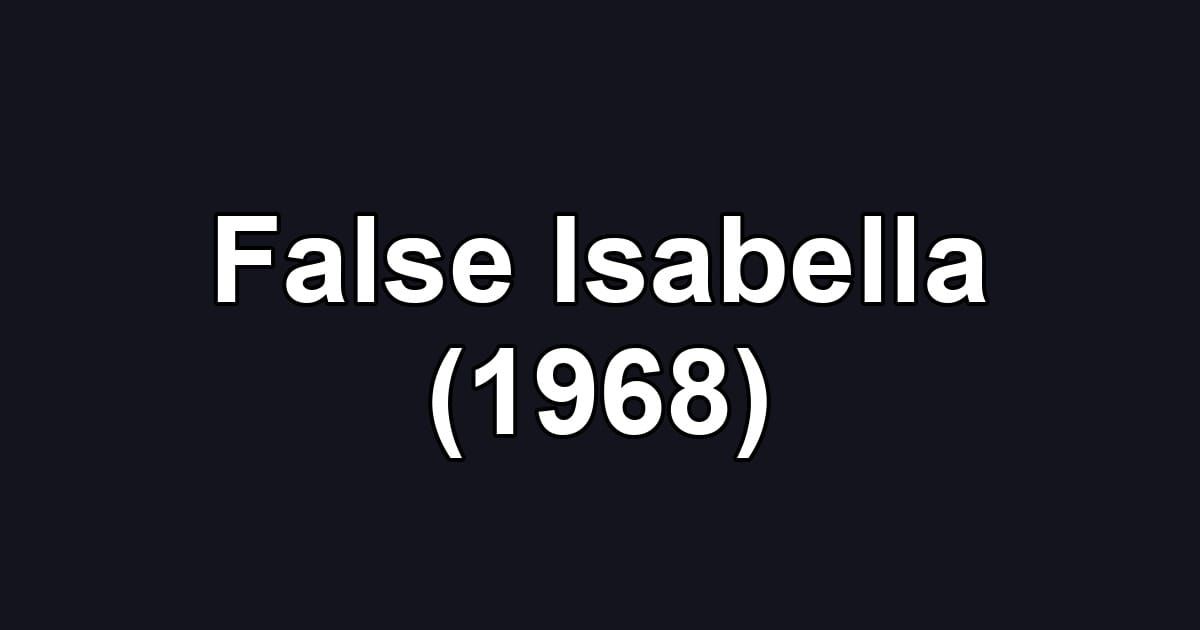 False Isabella (1968)