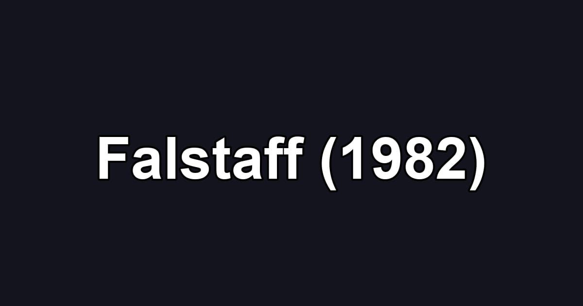 Falstaff (1982)