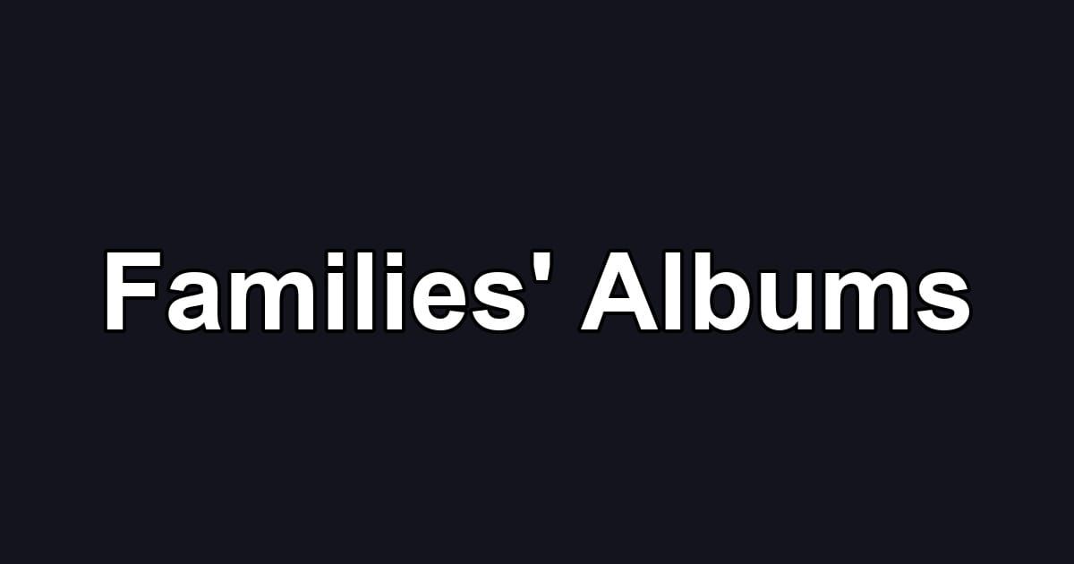 Families' Albums