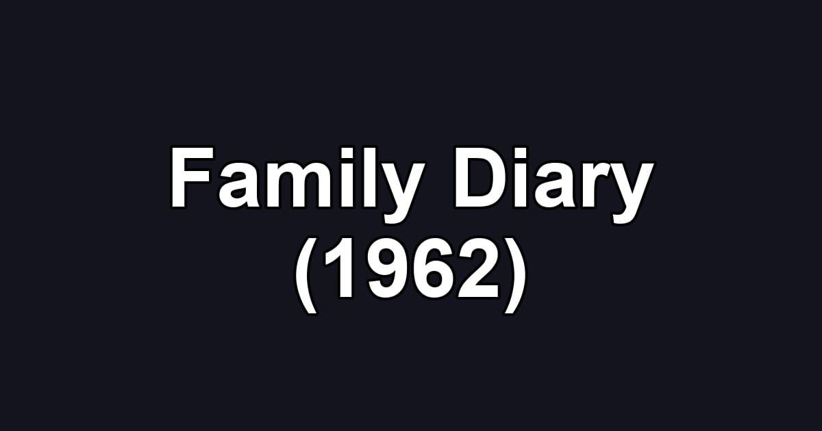 Family Diary (1962)