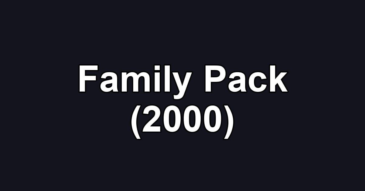 Family Pack (2000)