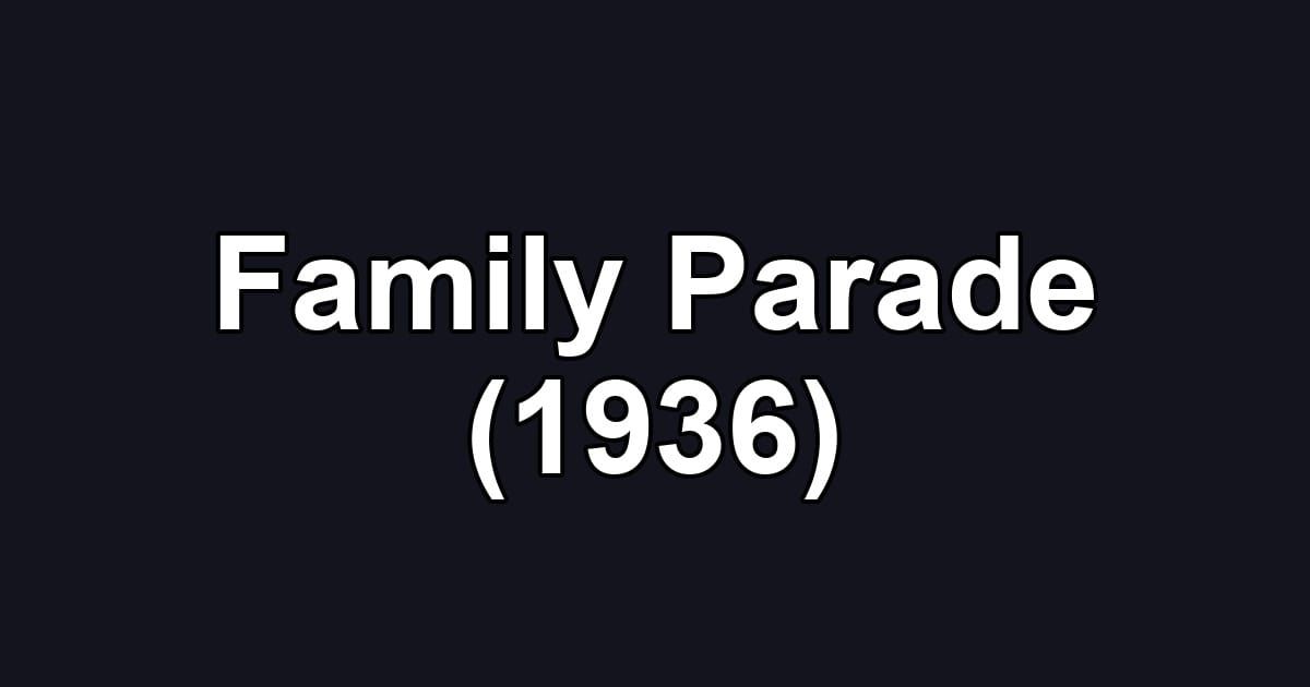 Family Parade (1936)