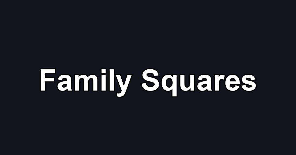 Family Squares