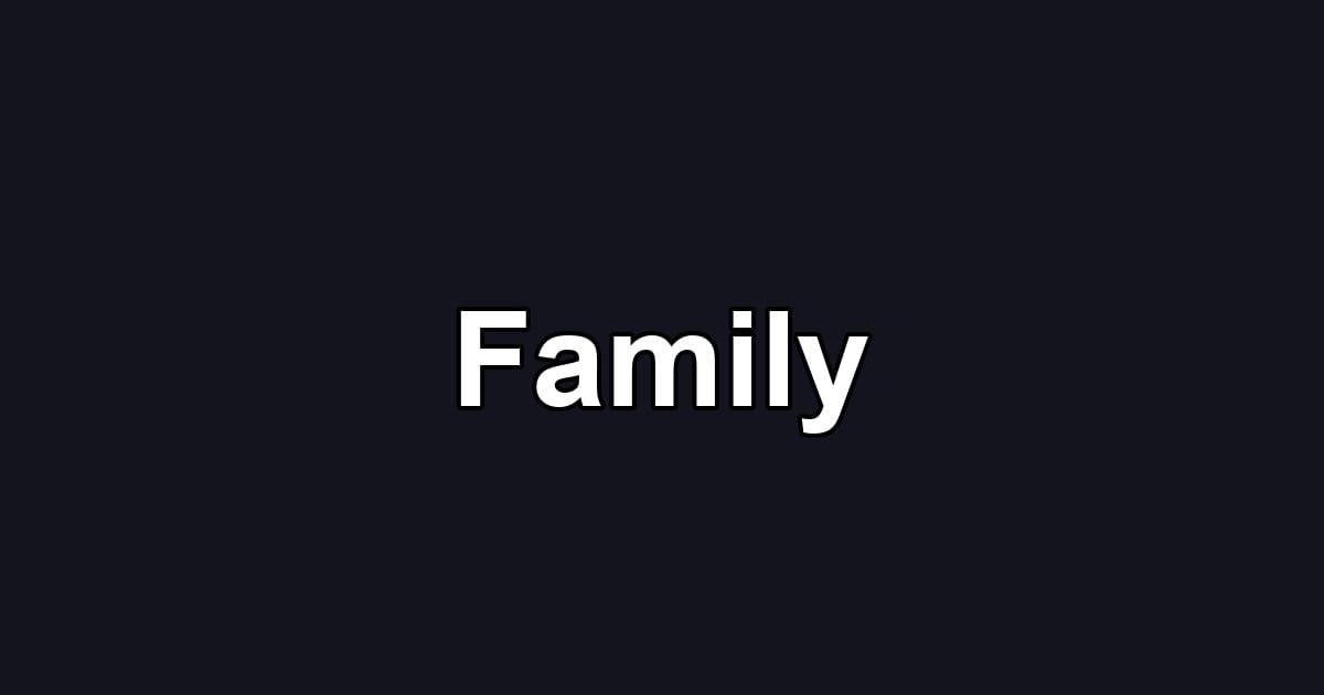 Family