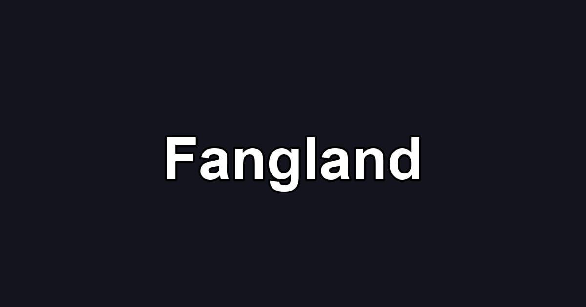 Fangland