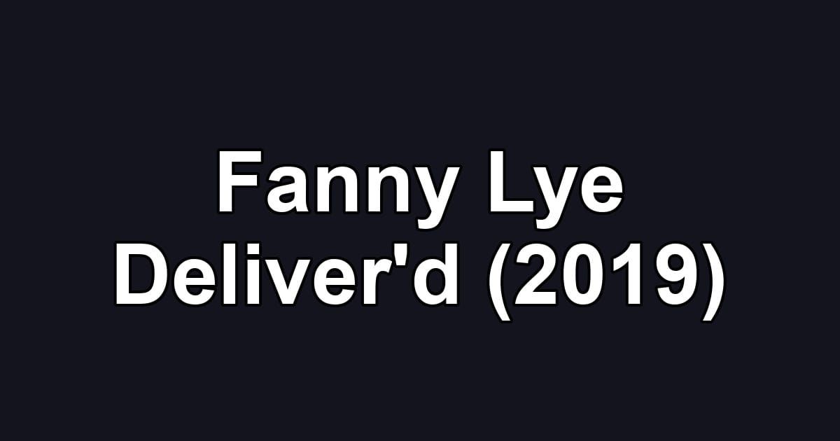 Fanny Lye Deliver'd (2019)