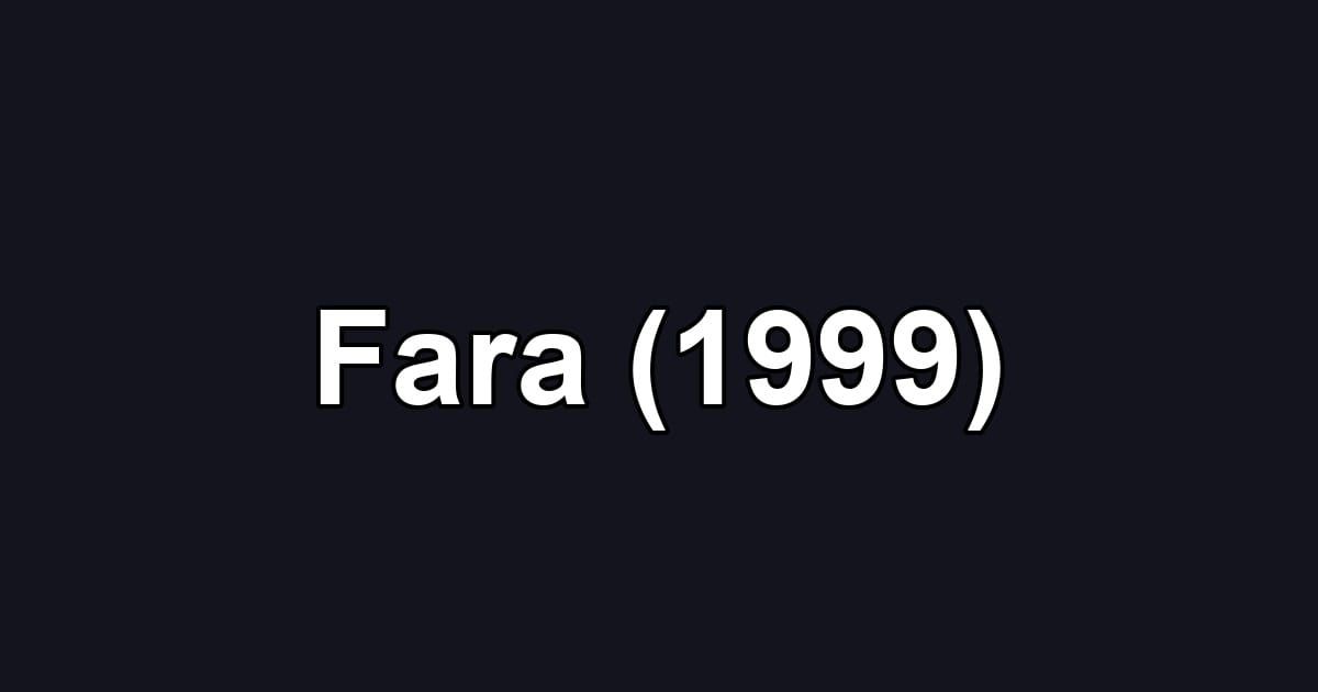 Fara (1999)