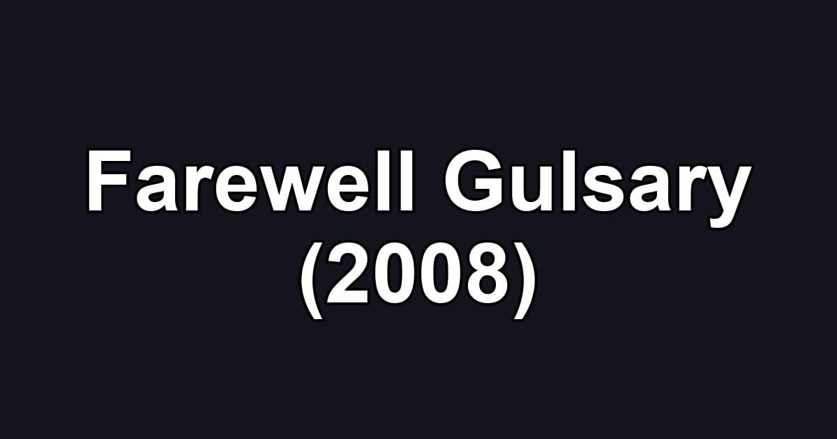 Farewell Gulsary (2008)