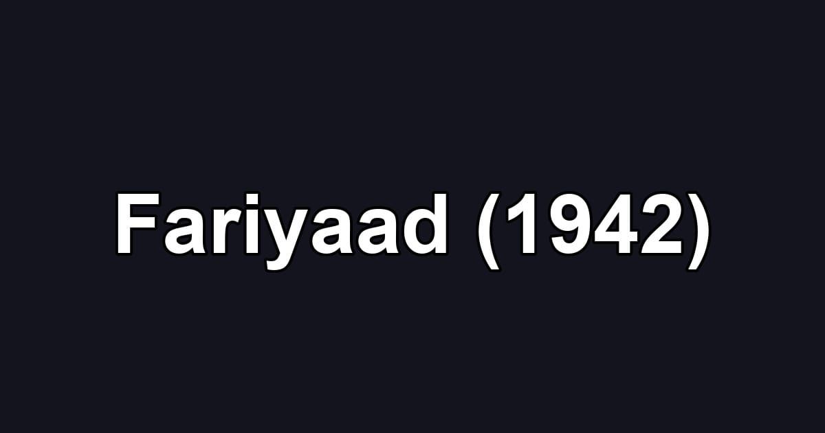 Fariyaad (1942)