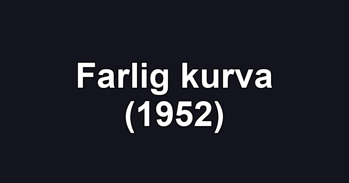 Farlig kurva (1952)