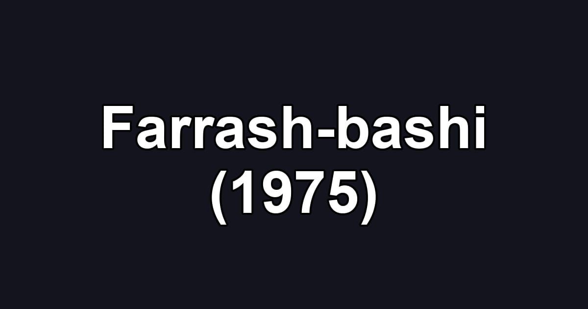 Farrash-bashi (1975)