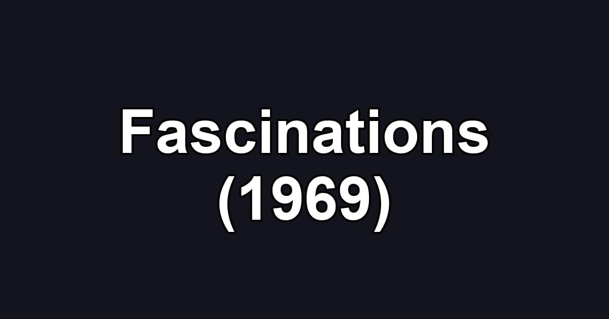 Fascinations (1969)
