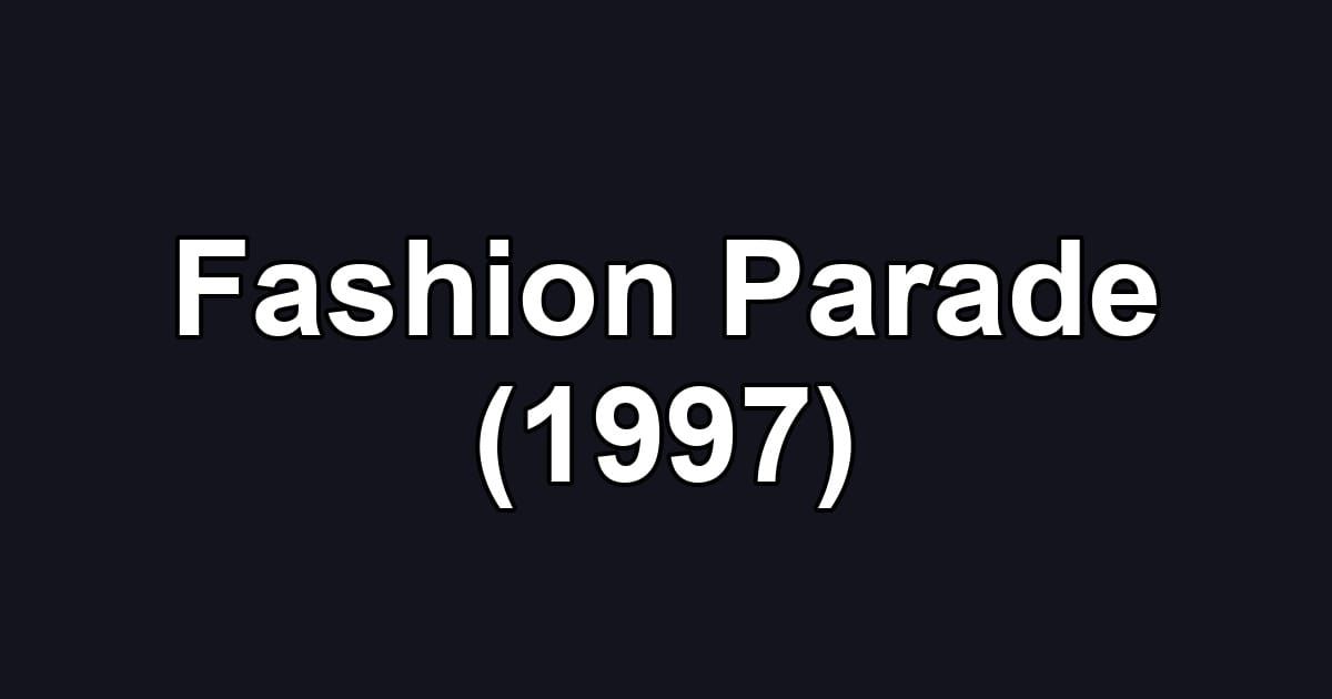 Fashion Parade (1997)