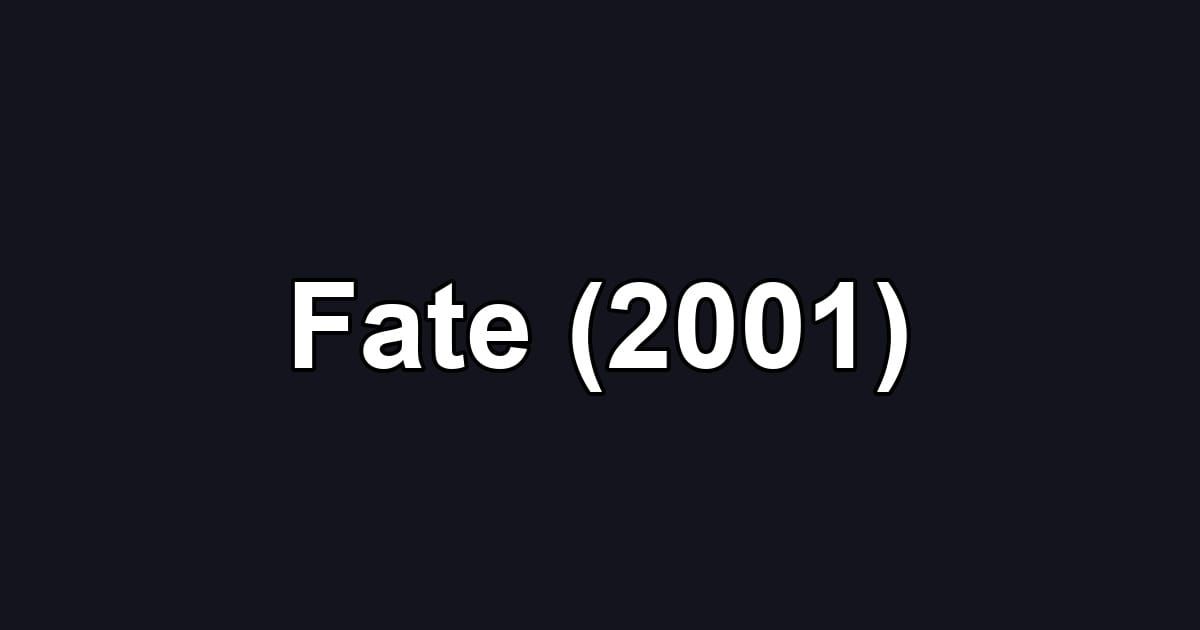 Fate (2001)