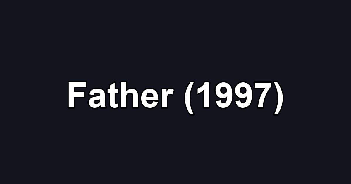 Father (1997)