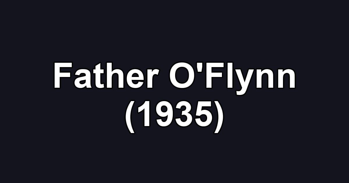 Father O'Flynn (1935)