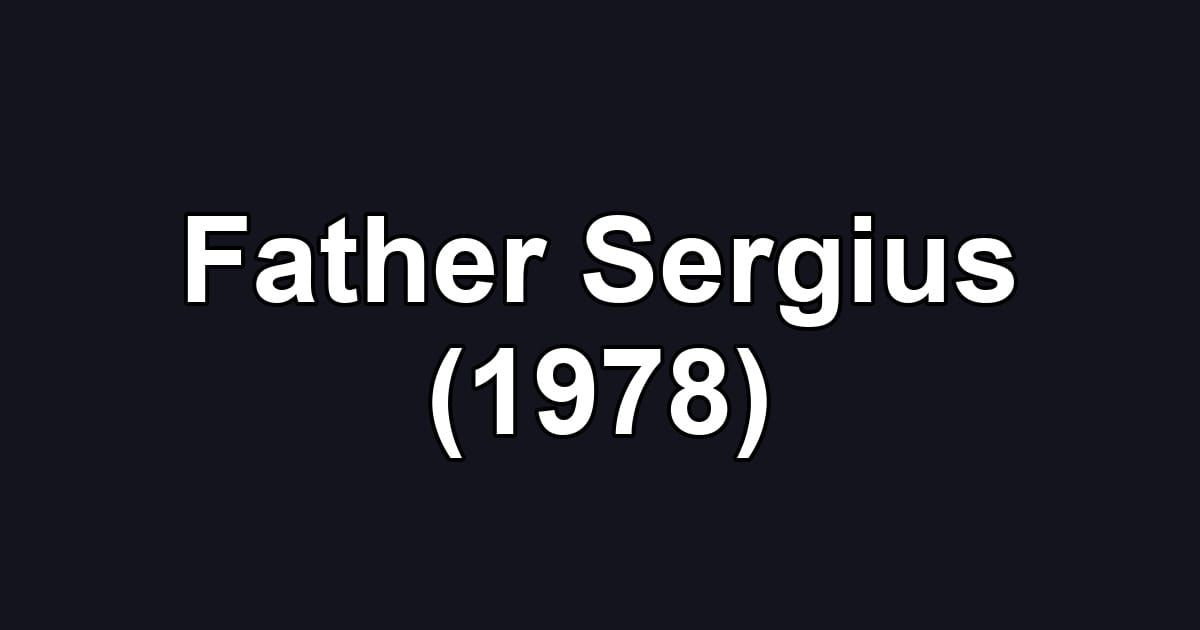 Father Sergius (1978)