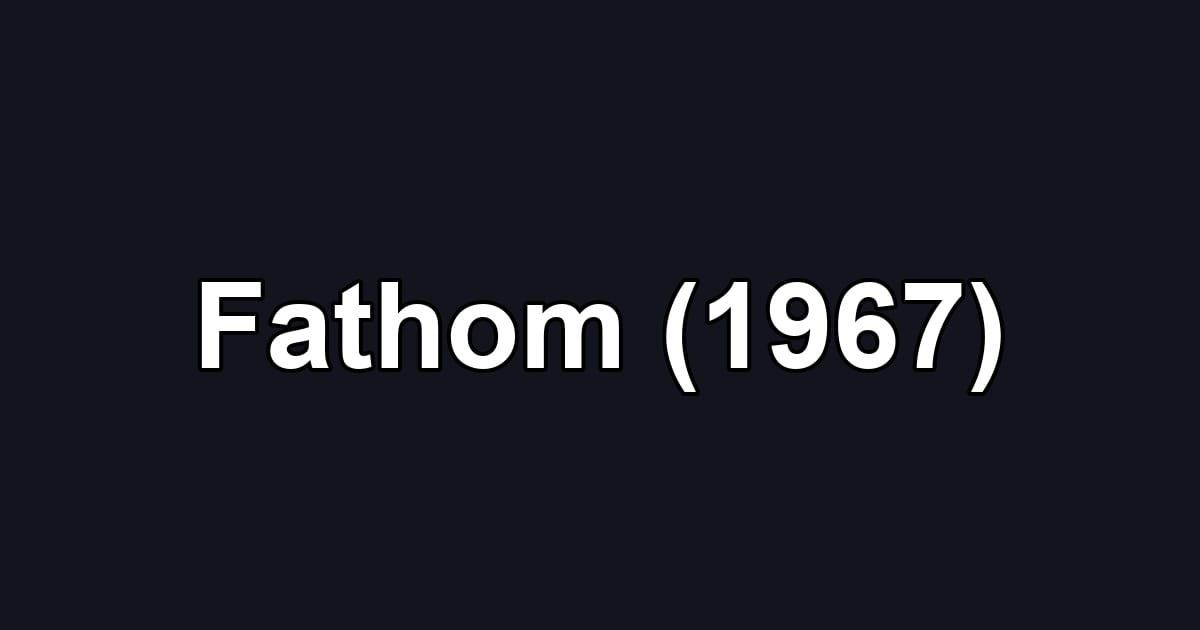Fathom (1967)