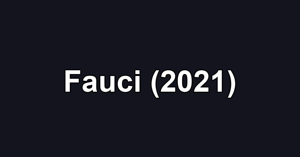 Fauci (2021)