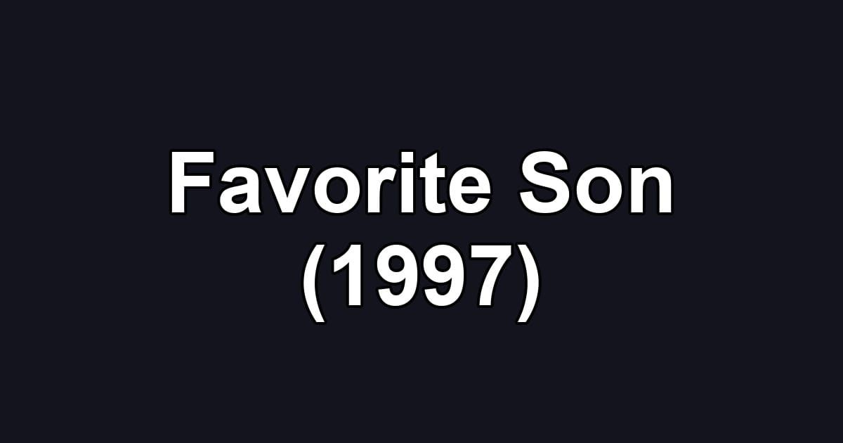 Favorite Son (1997)