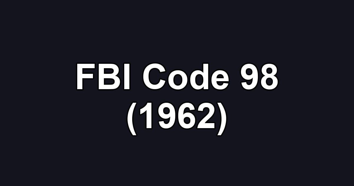 FBI Code 98 (1962)