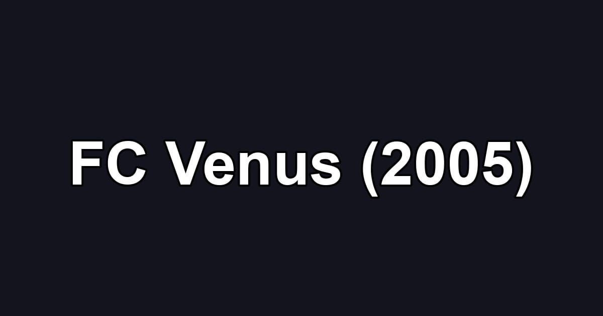 FC Venus (2005)