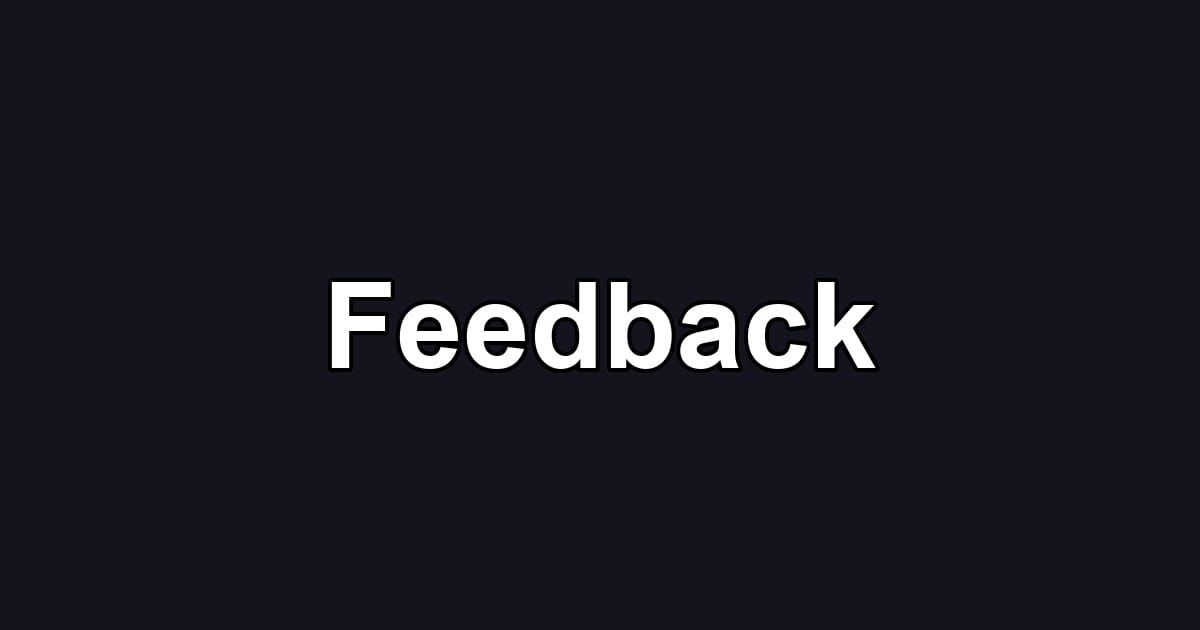Feedback