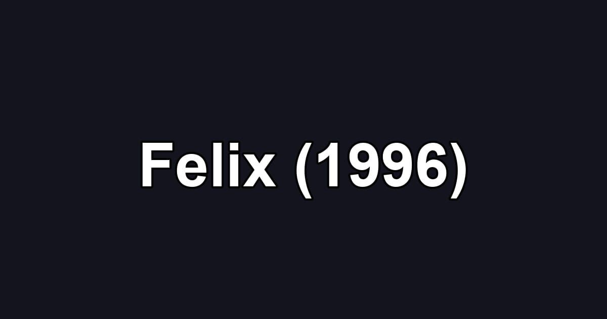 Felix (1996)