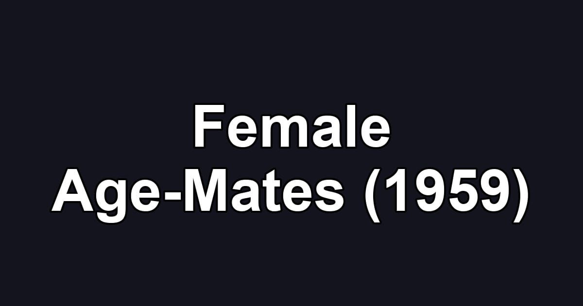 Female Age-Mates (1959)