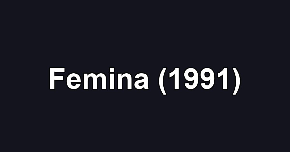 Femina (1991)