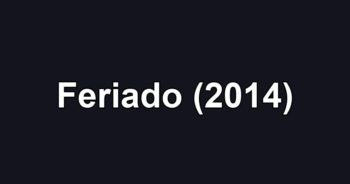 Feriado (2014)