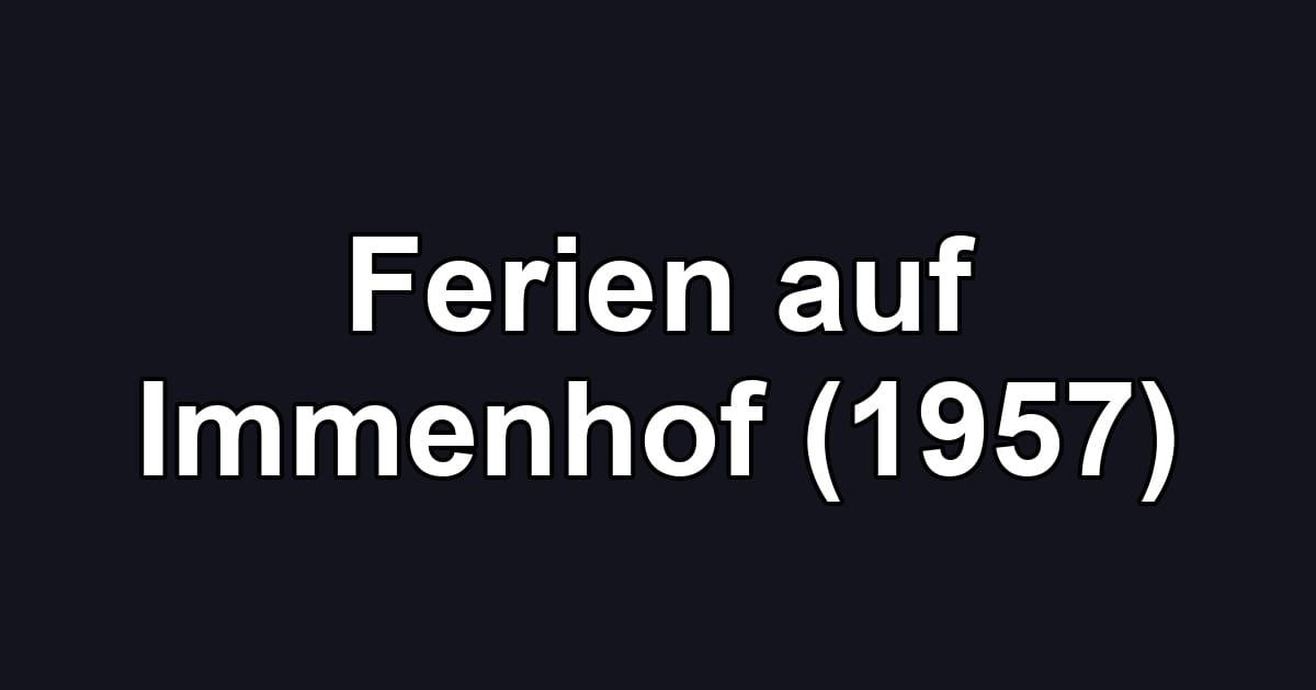 Ferien auf Immenhof (1957)