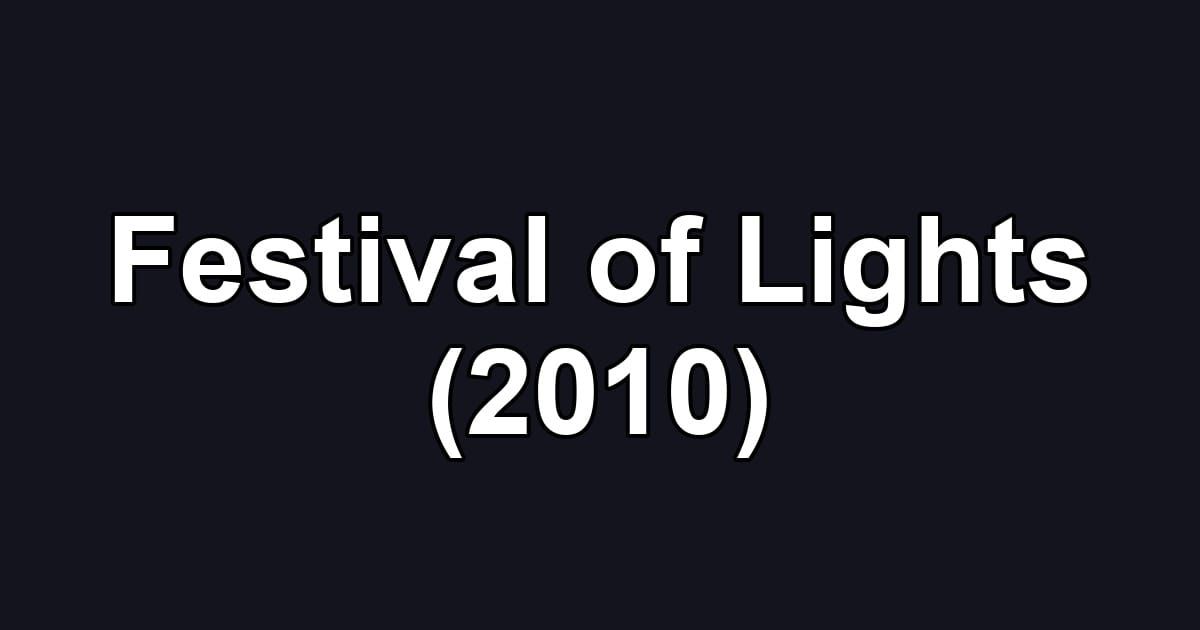 Festival of Lights (2010)