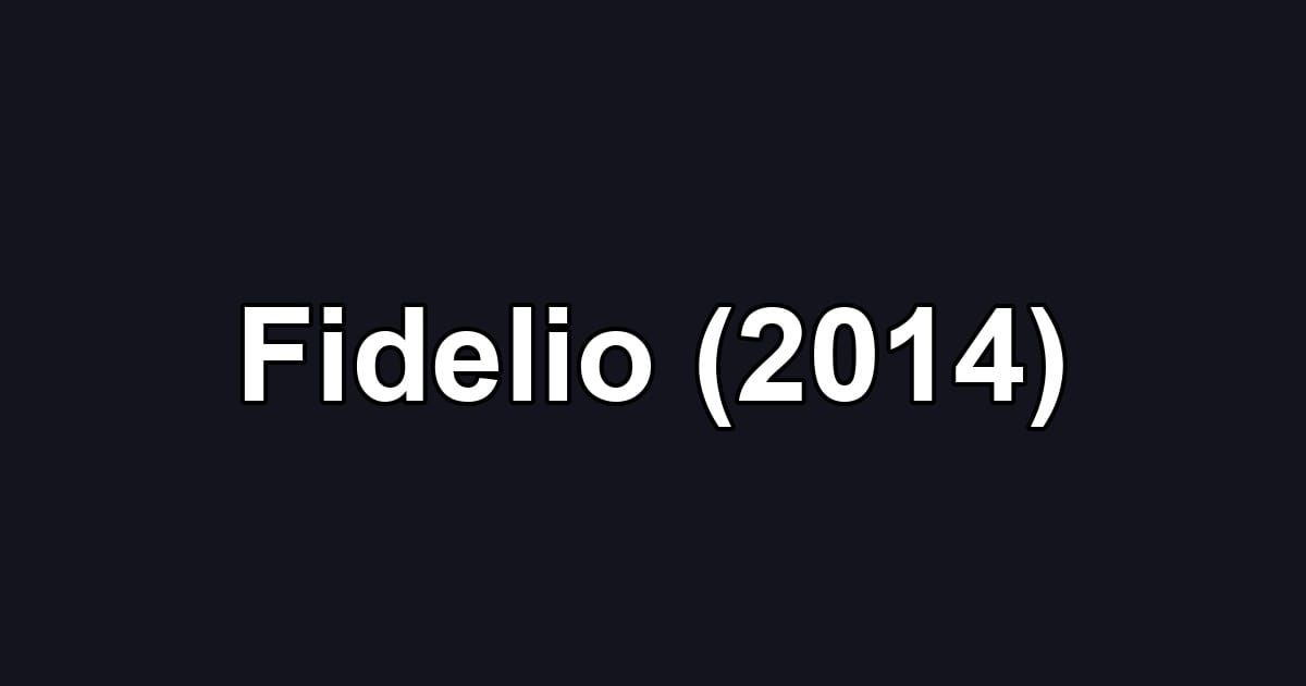 Fidelio (2014)