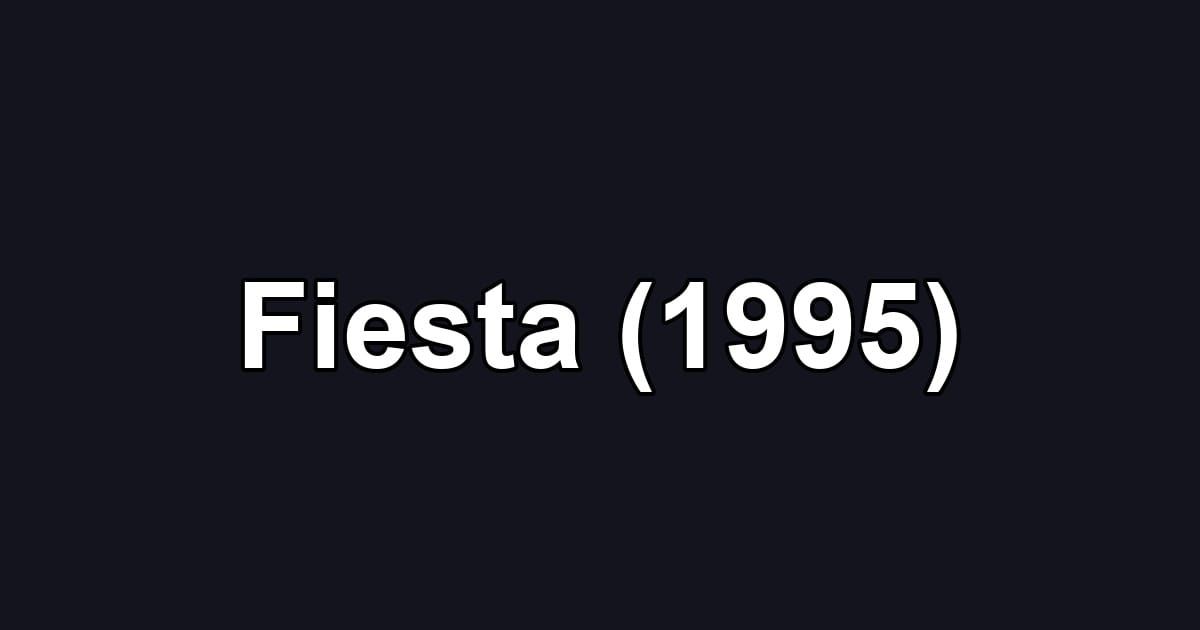 Fiesta (1995)
