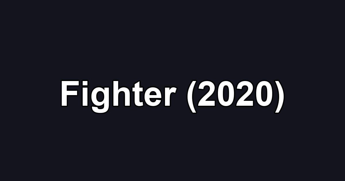 Fighter (2020)