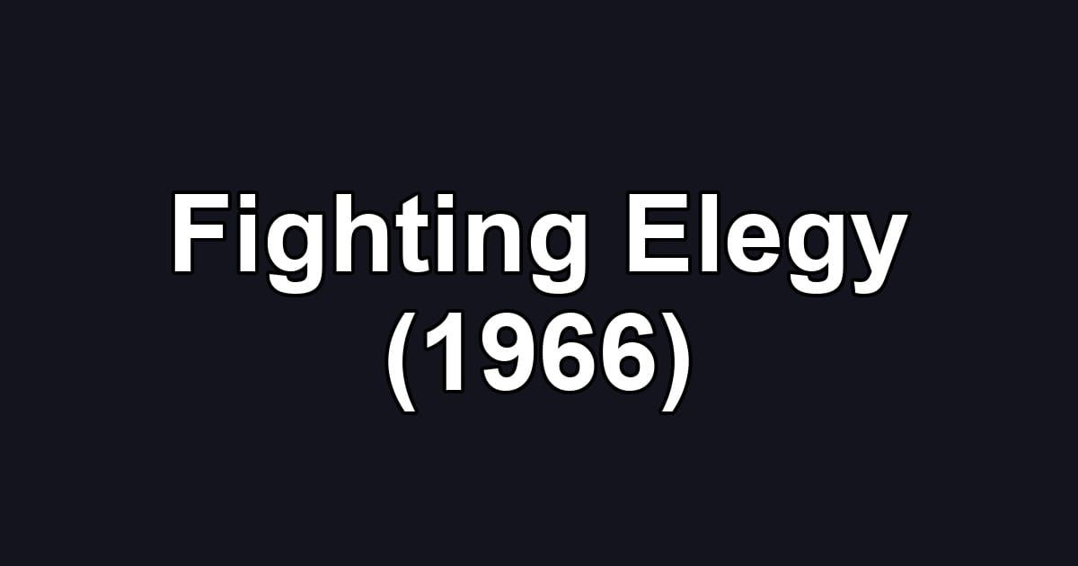 Fighting Elegy (1966)