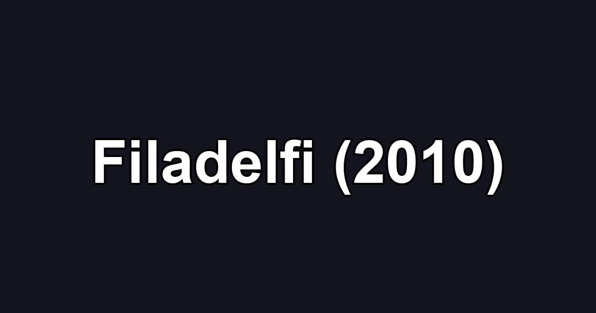 Filadelfi (2010)