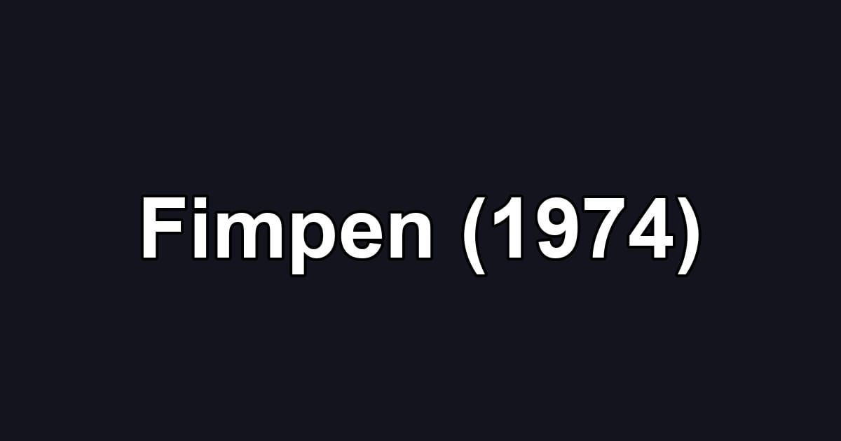 Fimpen (1974)