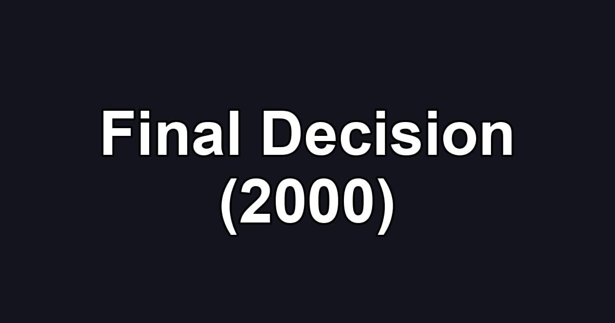 Final Decision (2000)