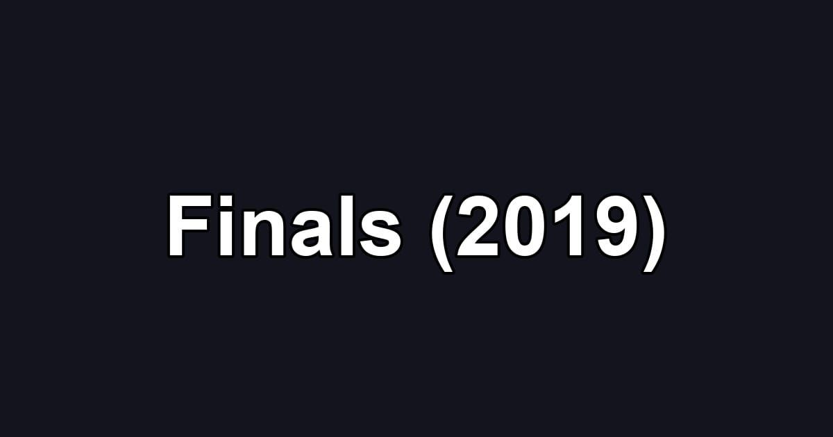 Finals (2019)