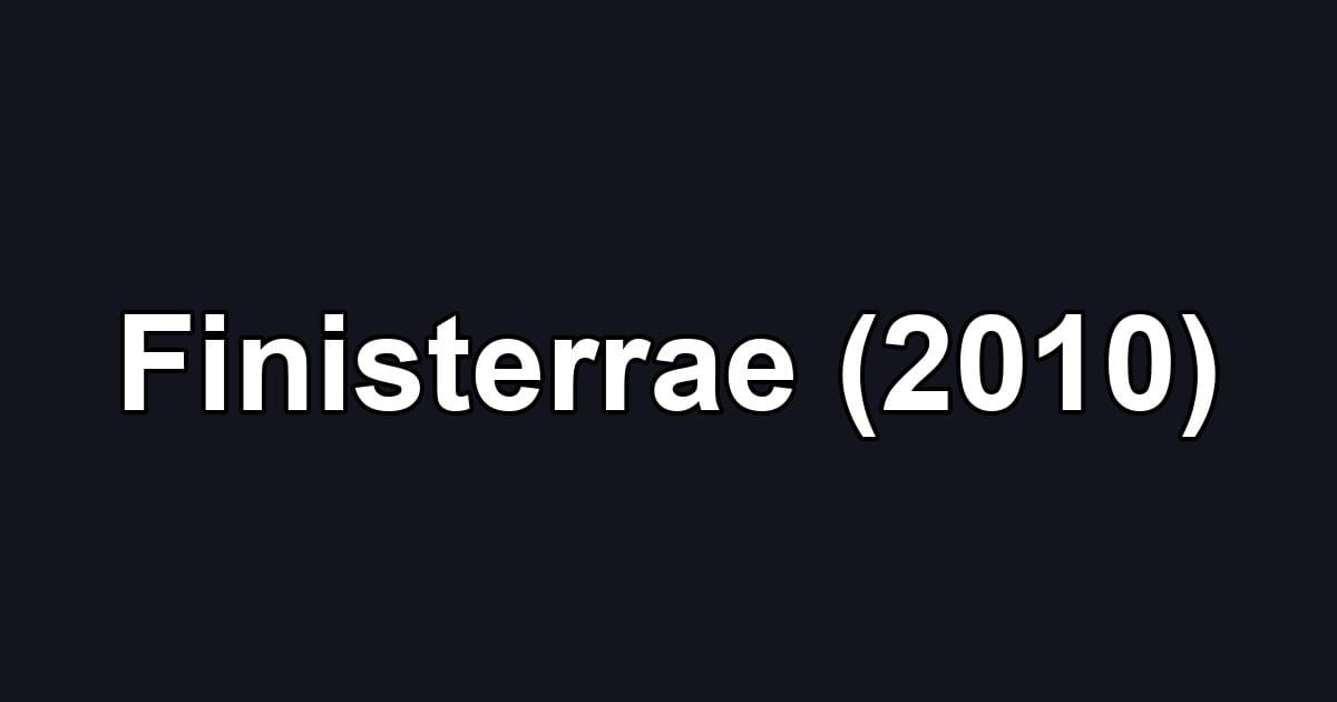 Finisterrae (2010)
