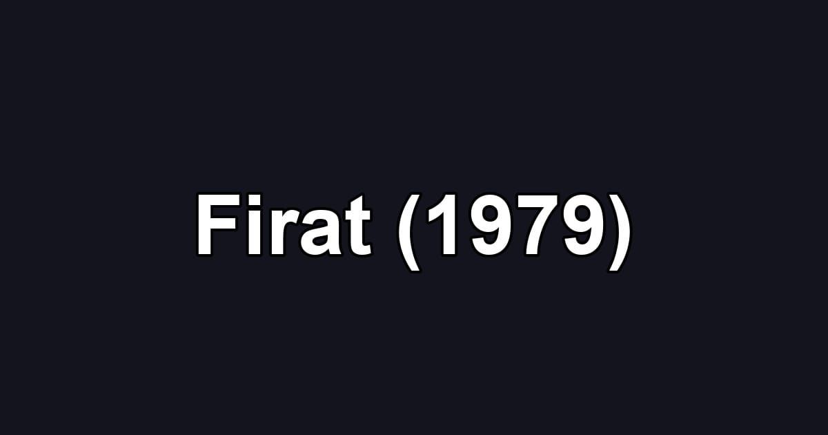 Firat (1979)