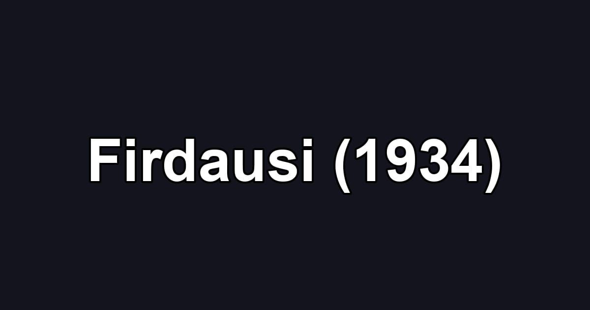 Firdausi (1934)